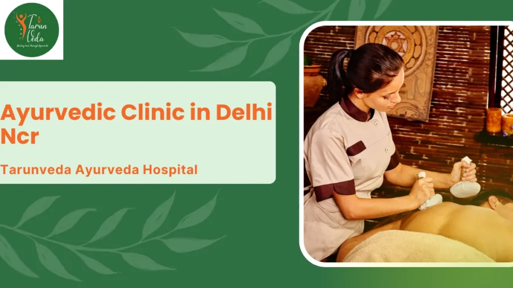 Ayurvedic Clinic in Delhi Ncr
