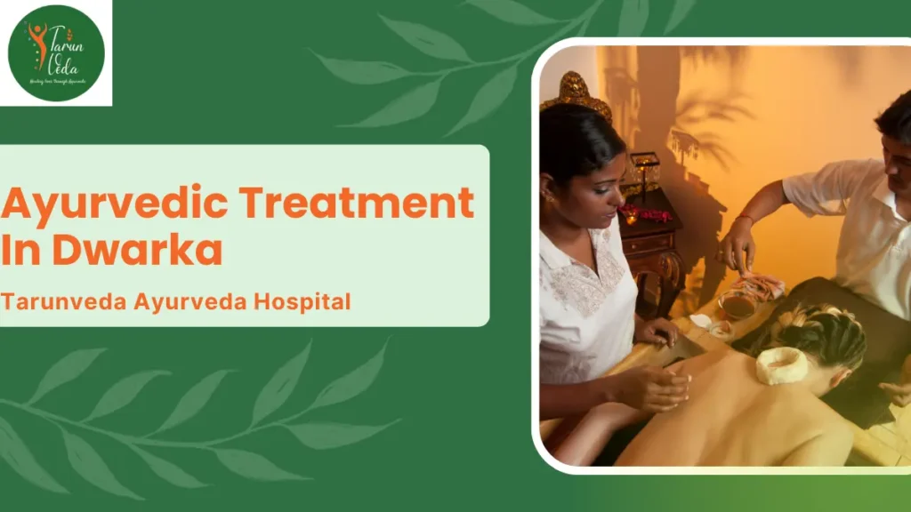 Ayurvedic Treatment In Dwarka
