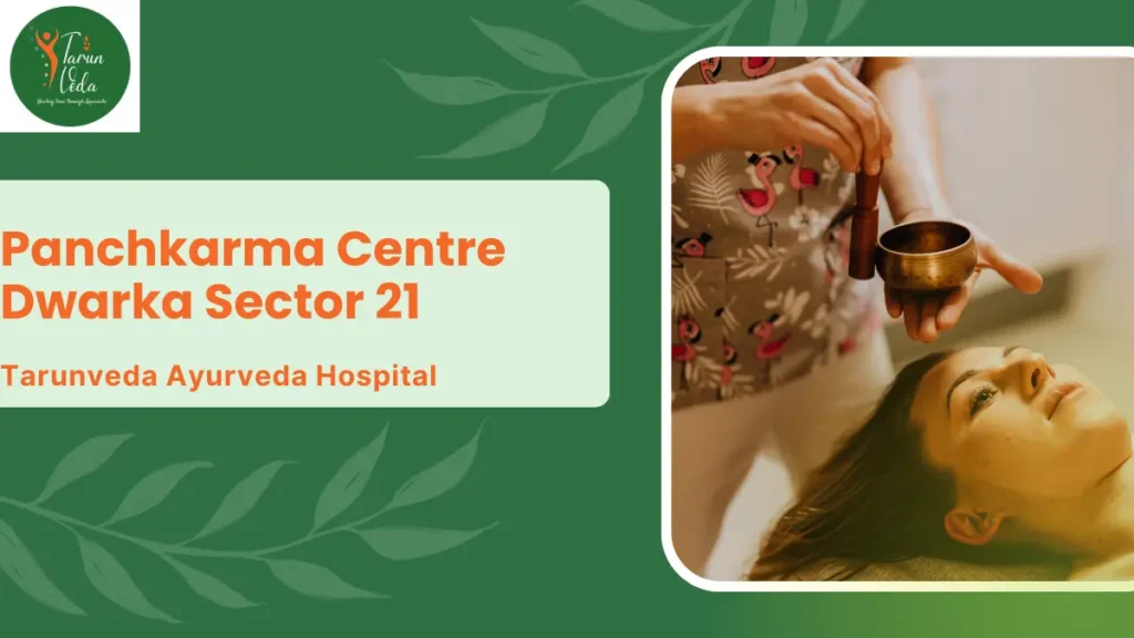 Panchkarma Centre Dwarka Sector 21