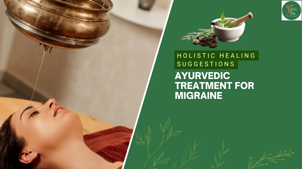 Ayurvedic Treatment for Migraine