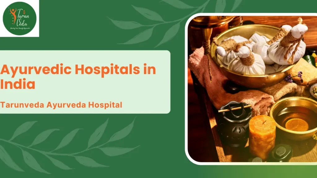 Ayurvedic Hospitals in India