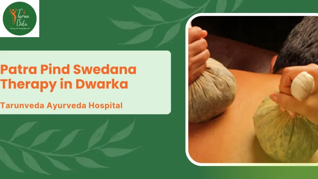 Patra Pind Swedana Therapy in Dwarka