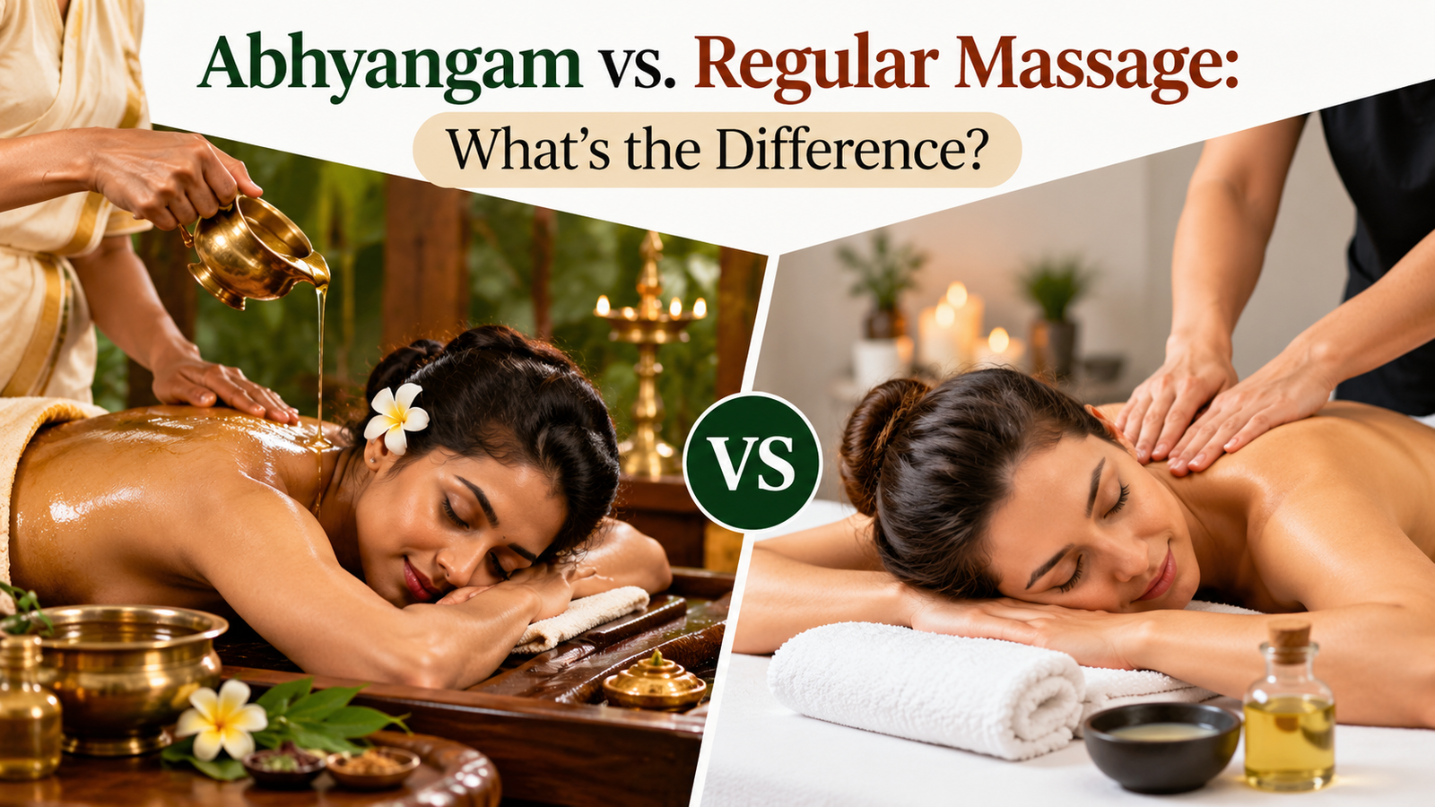 Abhyangam Ayurvedic oil massage compared with regular massage therapy